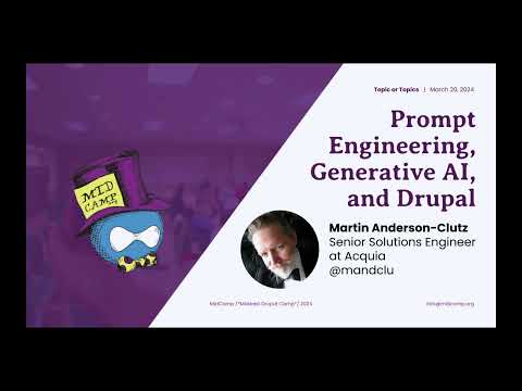 Preview image for the video "Prompt Engineering, Generative AI, and Drupal".