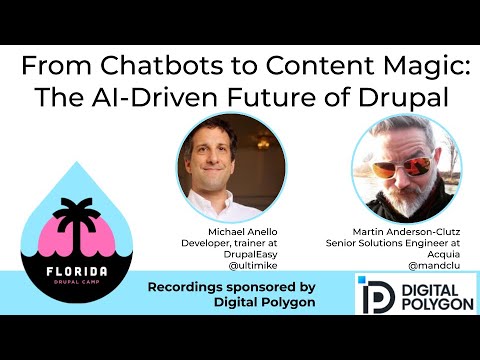 Preview image for the video "From Chatbots to Content Magic: The AI-Driven Future of Drupal".