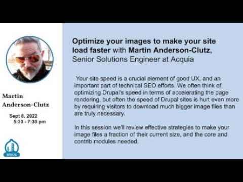 Preview image for the video "SFDUG - Sept. 8, 2022 - Optimize your images to make your site load faster w/Martin Anderson-Clutz.". Preview image for the video "SFDUG - Sept. 8, 2022 - Optimize your images to make your site load faster w/Martin Anderson-Clutz.".
